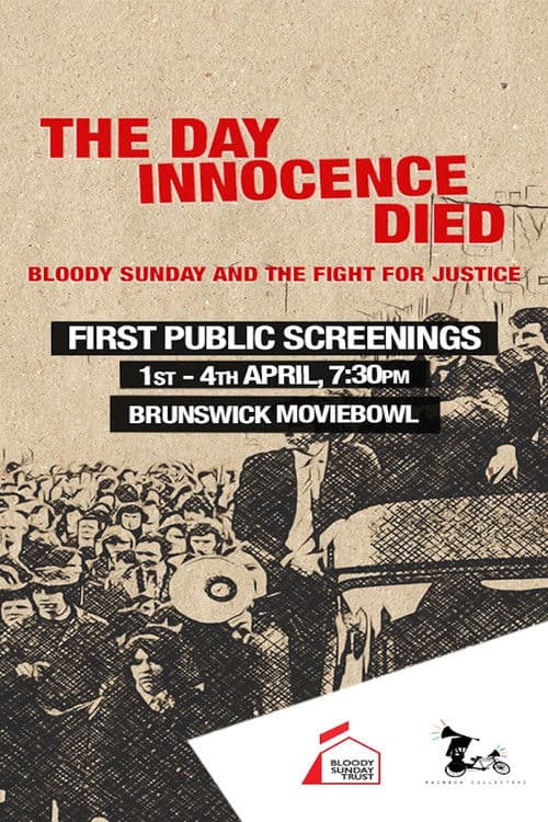 The Day Innocence Died: Bloody Sunday and the Fight for Justice
