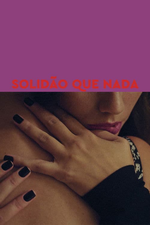 Solidão Que Nada