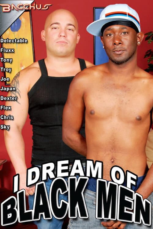 I Dream of Black Men