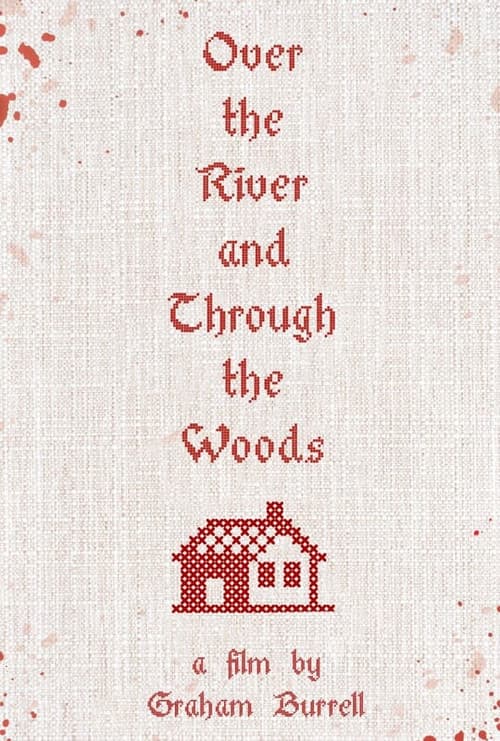 Over the River and Through the Woods