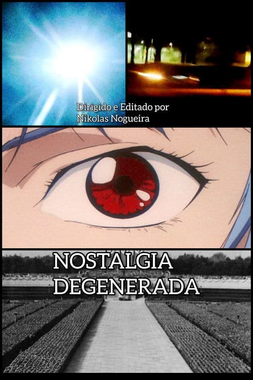 Nostalgia Degenerada