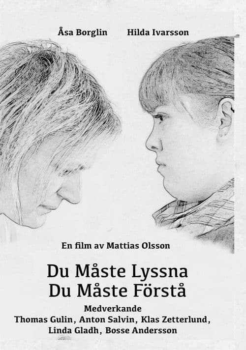Du måste lyssna, du måste förstå