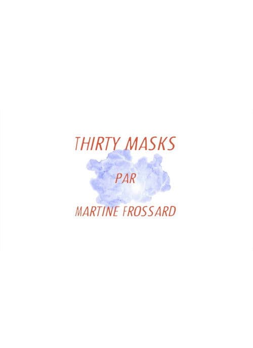 Thirty Masks