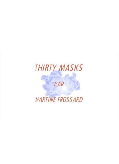 Thirty Masks