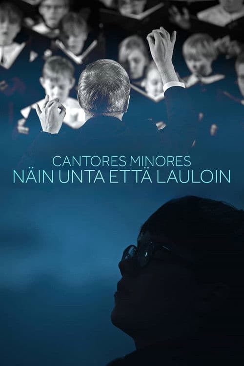 Cantores Minores – Näin unta että lauloin