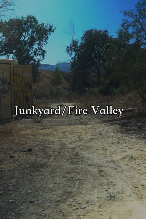 Junkyard/Fire Valley