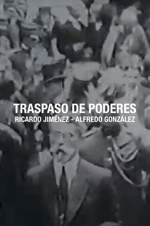 Traspaso de poderes Ricardo Jiménez - Alfredo González Flores
