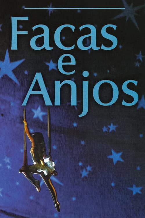 Facas e Anjos