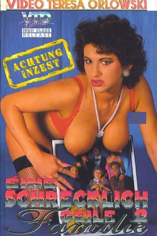 Eine schrecklich geile Familie 2