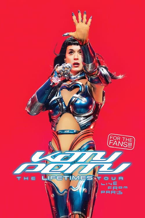 Katy Perry: The Lifetimes Tour - Live from Paris