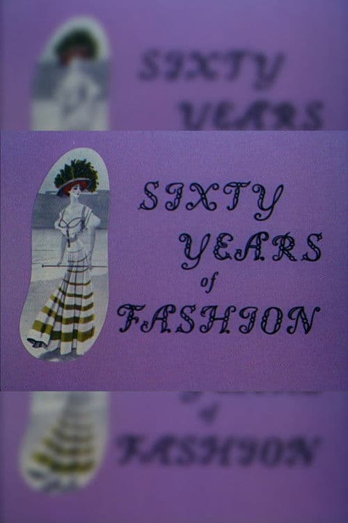 Sixty Years of Fashion