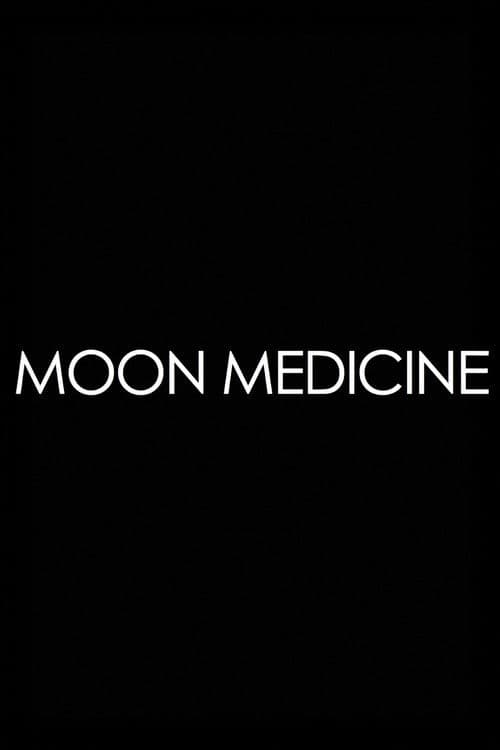 Moon Medicine - Moonrising