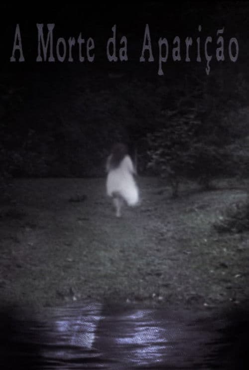 A Morte da Aparição