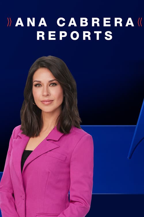 Ana Cabrera Reports