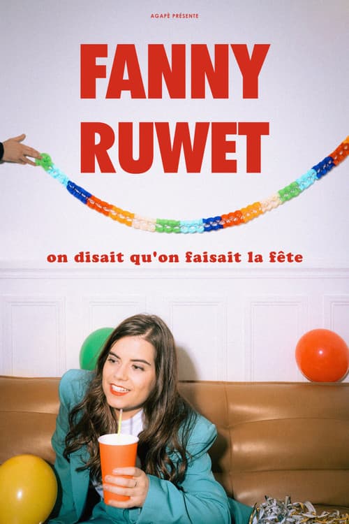 Fanny Ruwet : On disait qu'on faisait la fête