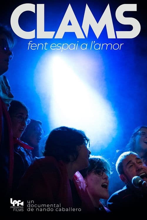 Clams, Fent Espai a L’Amor