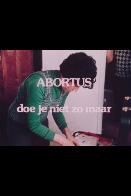 Abortus doe je niet zomaar