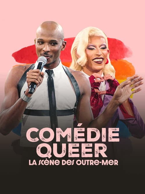 Comédie Queer, la scène des Outre-mer