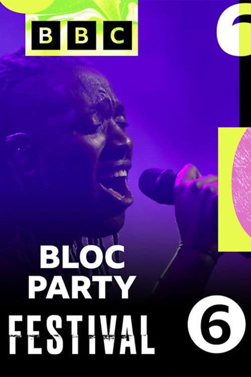 Bloc Party - BBC Radio 6 Music Festival
