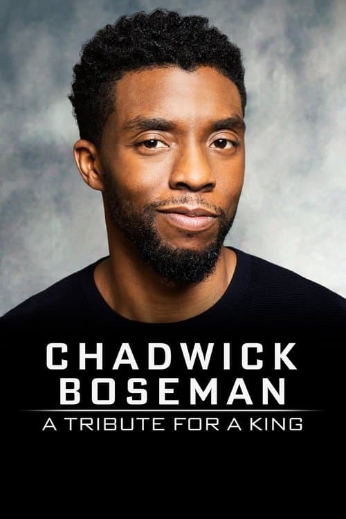 Chadwick Boseman: Un tribut pentru un rege