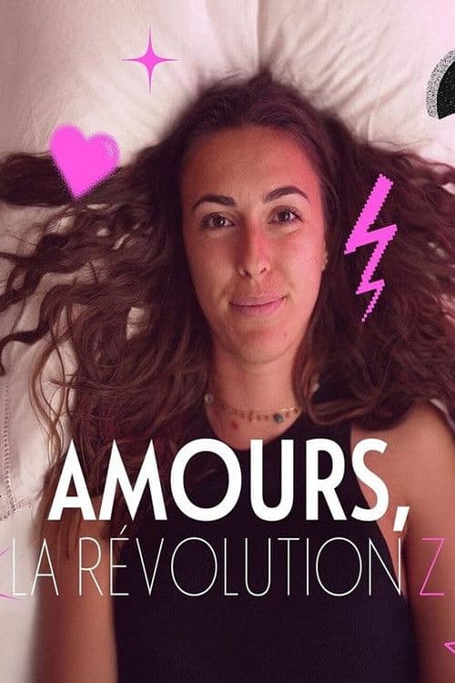Amours, la révolution Z
