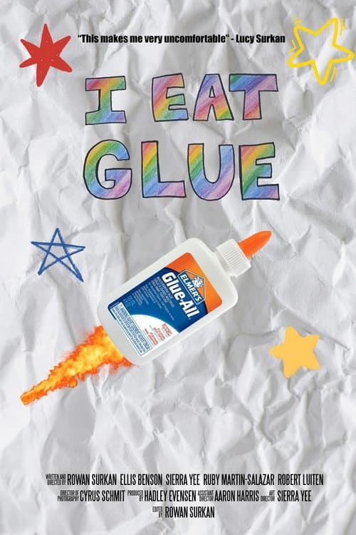 I Eat Glue