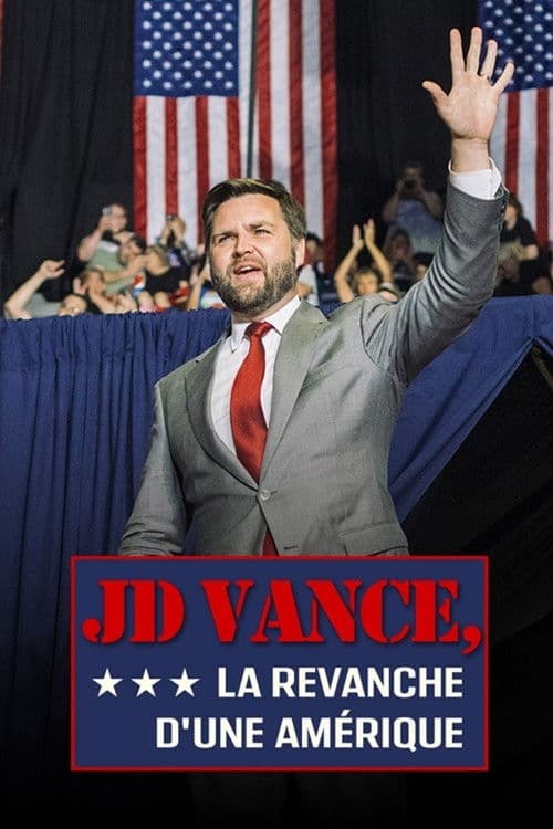 J.D. Vance : la revanche d'une Amérique