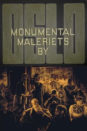 Oslofilm: Oslo - monumentalmaleriets by