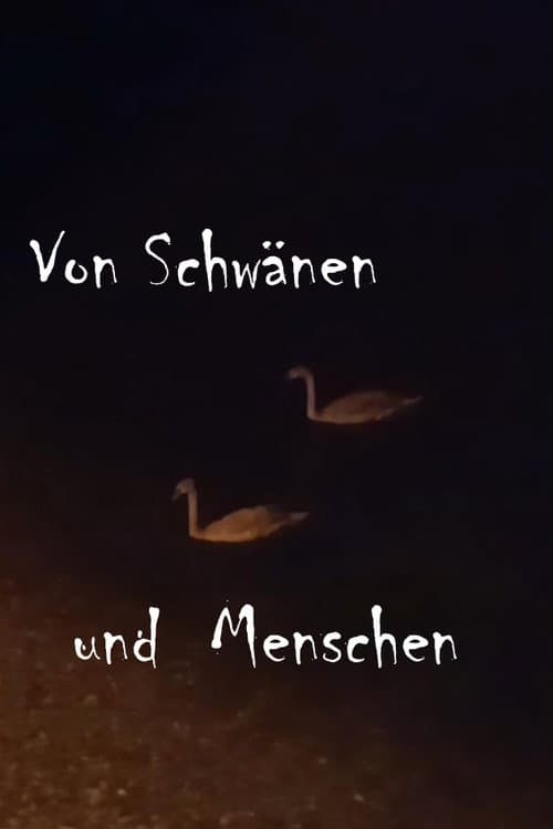 Von Schwänen und Menschen