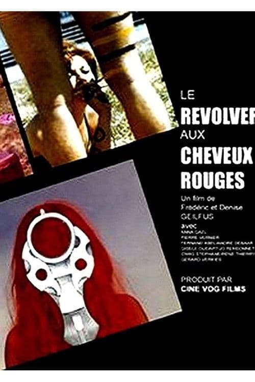 Le Revolver aux cheveux rouges