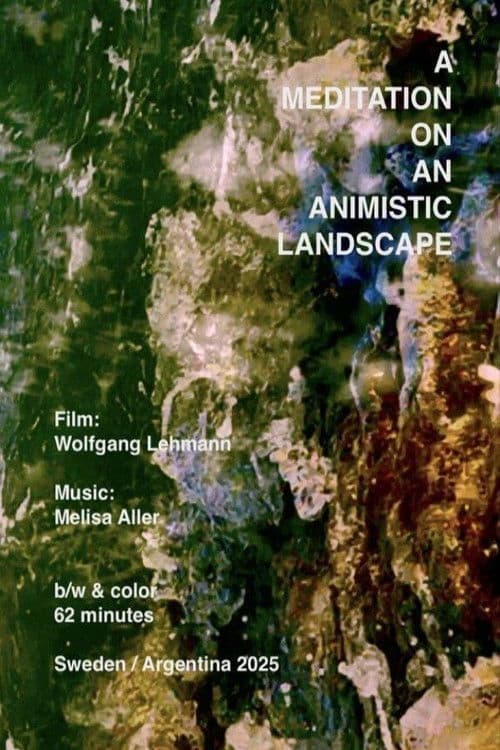 A Meditation on a Animistic Landscape