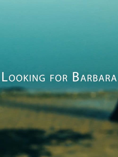 Looking for Barbara