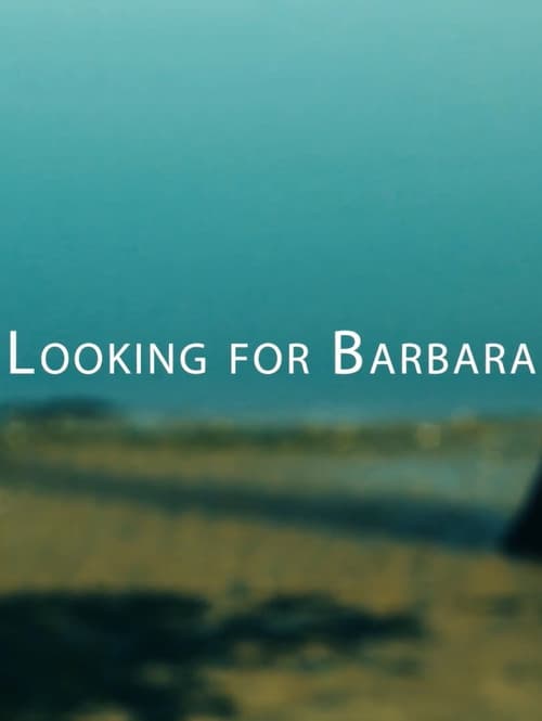 Looking for Barbara