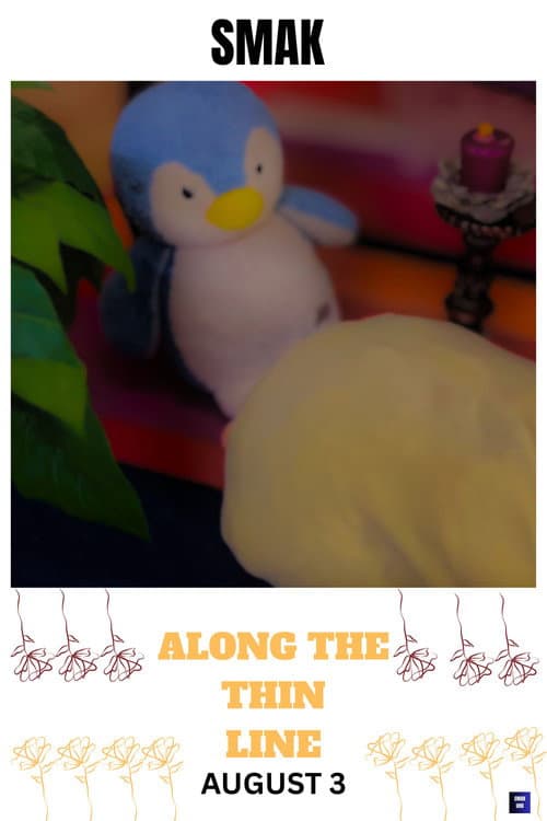 Along The thin Line