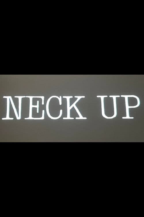 Neck Up