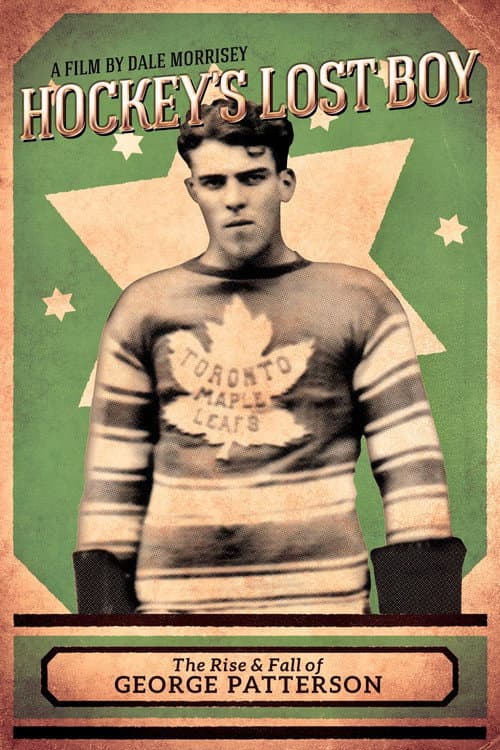 Hockey's Lost Boy: The Rise and Fall of George Patterson