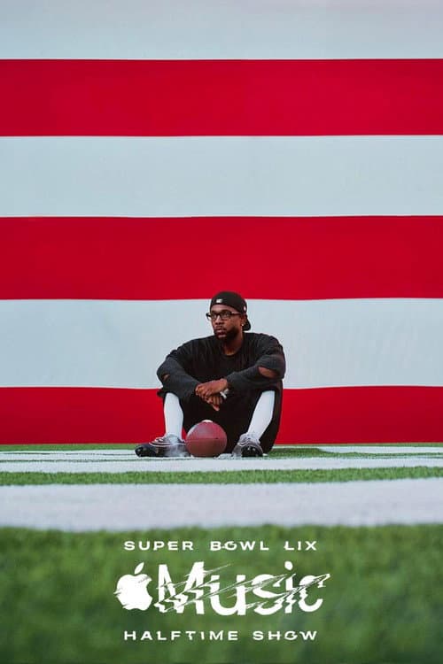 Kendrick Lamar's Super Bowl LIX Halftime Show