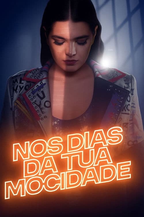 Nos dias da tua mocidade