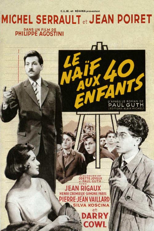 Le Naïf aux 40 enfants