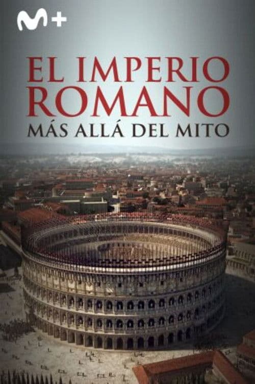 El Imperio romano: más allá del mito