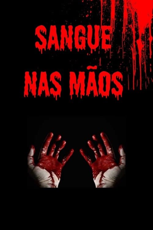 Sangue nas mãos