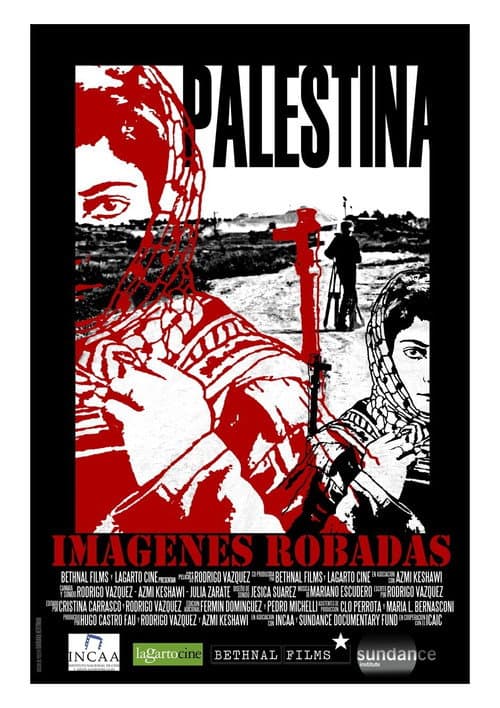 Palestina: Imágenes robadas