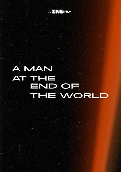 A Man at the End of the World