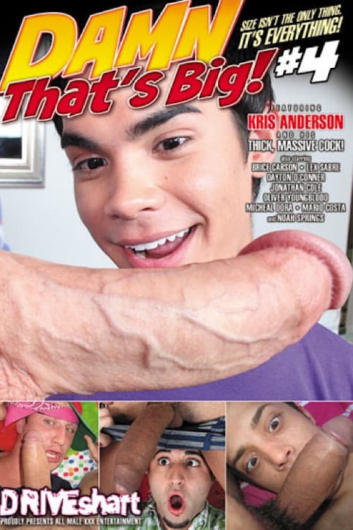 Damn That's Big! 4