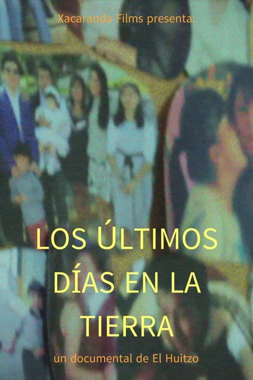 Los últimos días en la Tierra