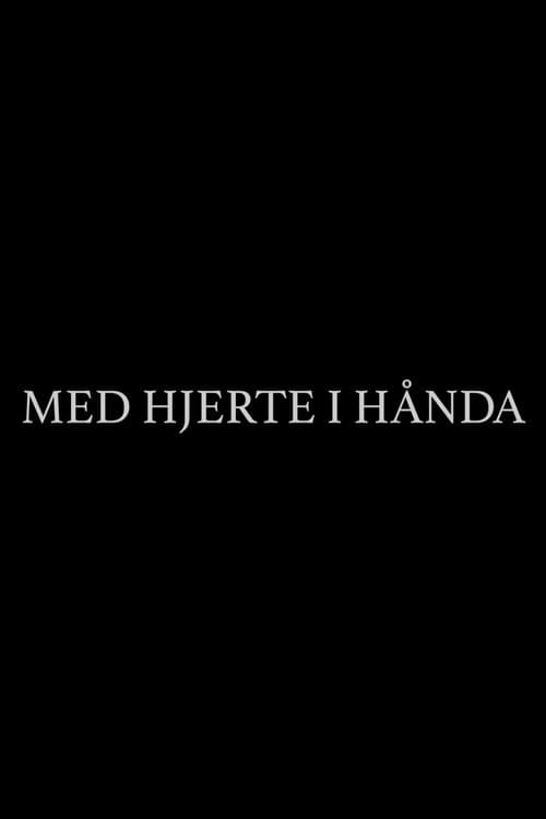 Med Hjerte i Hånda