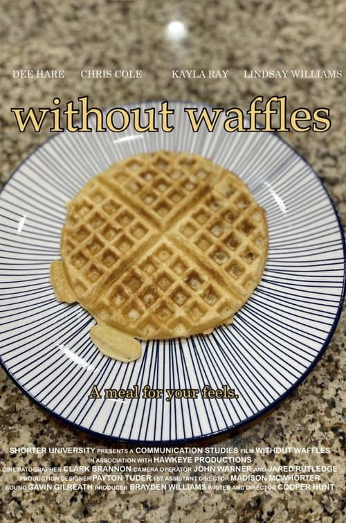 Without Waffles