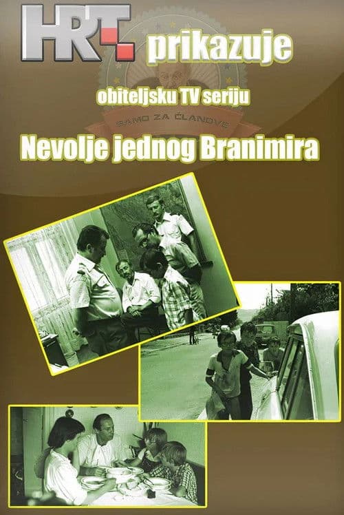 Nevolje jednog Branimira