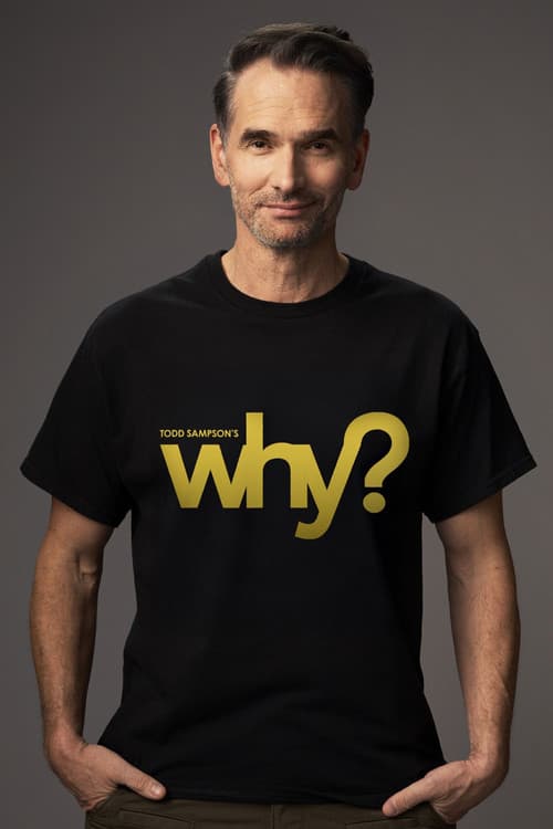 Todd Sampson's Why?