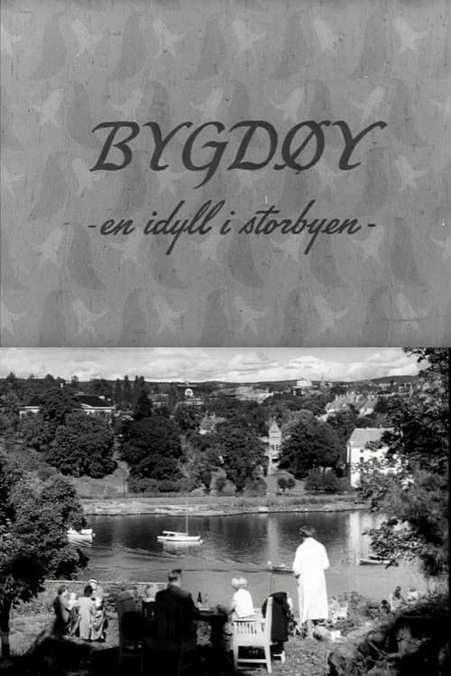 Oslofilm: Bygdøy - en idyll i storbyen